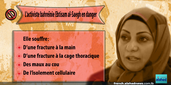 L’activiste bahreïnie Ebtisam al-Saegh en danger.