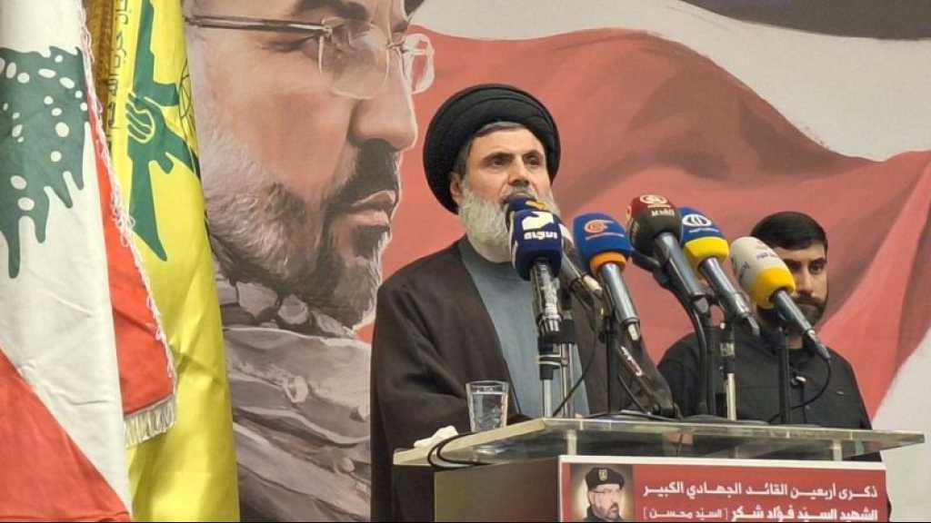 Sayyed Safieddine: La Résistance a privé l’entité sioniste de la sécurité